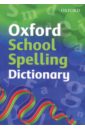 цена Oxford School Spelling Dictionary