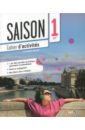 Alcaraz Marion, Escoufier Dorothee, Gomy Camille Saison 1. Cahier d'sctivites. A1+ (+CD)