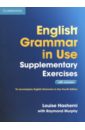 Murphy Raymond, Hashemi Louise English Grammar in Use Supplementary Exercises with Answers murphy raymond hashemi louise english grammar in use supplementary exercises book with answers