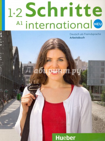 Schritte international Neu 1+2. Arbeitsbuch + 2 CDs zum Arbeitsbuch