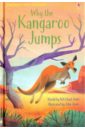 Киплинг Редьярд Джозеф Why the Kangaroo Jumps usborne picture books