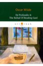 Wilde Oscar De Profundis & The Ballad Of Reading Gaol the ballad of reading gaol