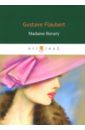 Flaubert Gustave Madame Bovary