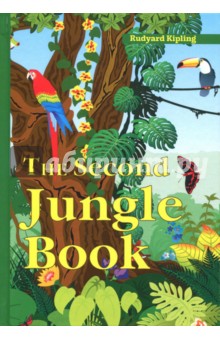 The Second Jungle Book (Kipling Rudyard)
