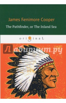 Cooper James Fenimore - The Pathfinder, or The Inland Sea