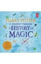 Harry Potter. A Journey Through History of Magic rowling j k hogwarts library комплект из 3 книг в футляре