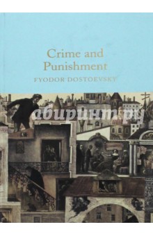 Crime and Punishment (Dostoevsky Fyodor)