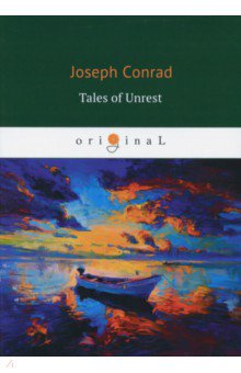 Conrad Joseph - Tales of Unrest
