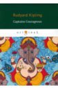 Kipling Rudyard Captains Courageous kipling r the naulahka a story of west and east наулахка история запада и востока книга на английском языке