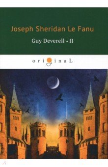 Le Fanu Joseph Sheridan - Guy Deverell 2