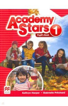Harper Kathryn, Pritchard Gabrielle - Academy Stars. Level 1. Pupil's Book Pack