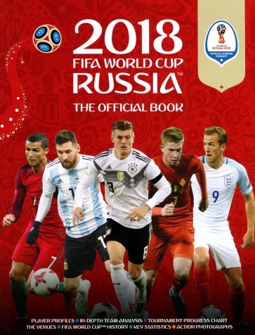 2018 FIFA World Cup Russia The Official Book