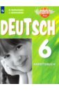 Немецкий язык. 6 класс. Рабочая тетрадь. Базовый и углубленный уровни - Лясковская Екатерина Витальевна, Радченко Олег Анатольевич