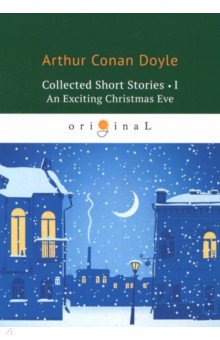 

Collected Short Stories 1. An Exciting Christmas