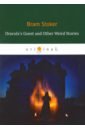 Stoker Bram Dracula's Guest and Other Weird Stories stoker bram dracula s guest and other weird tales