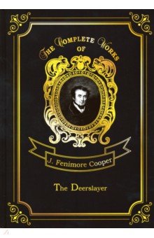 Cooper James Fenimore - The Deerslayer