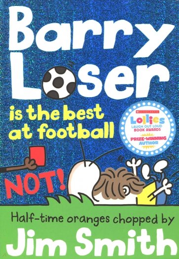 Barry Loser is the Best at Football NOT!