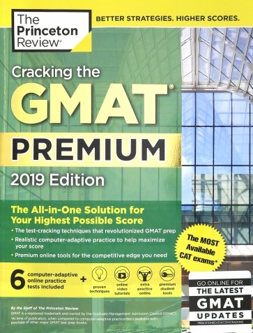 Cracking GMAT Premium Ed, 6 Practice Tests 2019