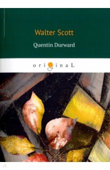 Scott Walter - Quentin Durward
