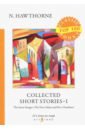 Hawthorne Nathaniel Collected Short Stories I maugham w collected short stories volume 1