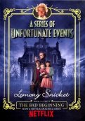 A Series of Unfortunate Events 1. The Bad Beginning