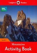 BBC Earth. Mountains Activity Book. Level 2