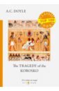 Doyle Arthur Conan The Tragedy of The Korosko the death on the nile english version new hot selling fiction book for adult libros
