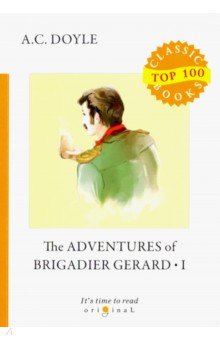 Doyle Arthur Conan - The Adventures of Brigadier Gerard I