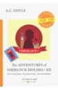 Doyle Arthur Conan The Adventures of Sherlock Holmes XII doyle arthur conan sherlock holmes his greatest cases 5 volume box set
