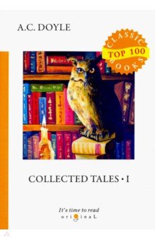 Doyle Arthur Conan - Collected Tales 1