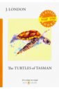 London Jack The Turtles of Tasman the turtles of tasman черепахи тасмана на английском языке london j