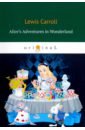 Фото - Carroll Lewis Alice’s Adventures in Wonderland carroll lewis the complete illustrated lewis carroll