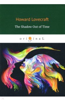 Обложка книги The Shadow Out of Time, Lovecraft Howard Phillips