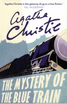 Christie Agatha - The Mystery of the Blue Train