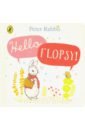 Potter Beatrix Peter Rabbit. Hello, Flopsy! bedtime rhymes