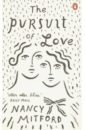 Mitford Nancy The Pursuit of Love mitford nancy the pursuit of love and other novels