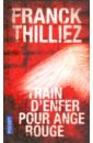 Thilliez Franck Train d'enfer pour Ange rouge gerrier nicolas paris est en danger сd