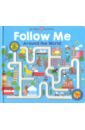 Priddy Roger Follow Me Around the World (Maze Book) follow me playground fun finger trail board book