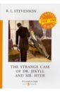 Stevenson Robert Louis The Strange Case of Dr. Jekyll and Mr. Hyde strange case of dr jekyll and mr hyde