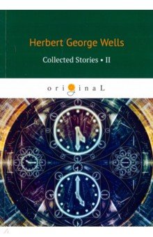 Wells Herbert George - Collected Stories II