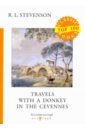 Stevenson Robert Louis Travels with a Donkey in the Cevennes stevenson robert louis the beach of falesa