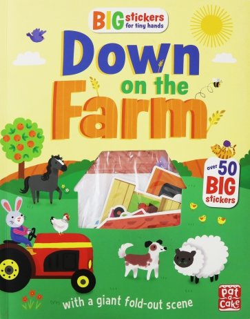 Big Stickers for Tiny Hands: Down on the Farm