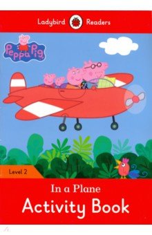 Обложка книги Peppa Pig: In a Plane Activity Book, Morris Catrin