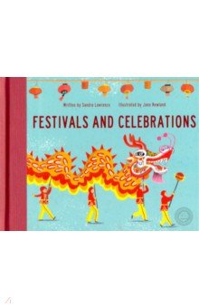 Обложка книги Festivals and Celebrations (HB), Lawrence Sandra