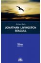 Бах Ричард Jonathan Livingston Seagull bach r jonathan livingston seagull selected stories чайка по имени джонатан ливингстон книга для чтения на английском языке уровень b1