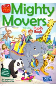 Mighty Movers Pupil s Book. 2nd edition