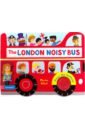 The London Noisy Bus billet marion london bus board book