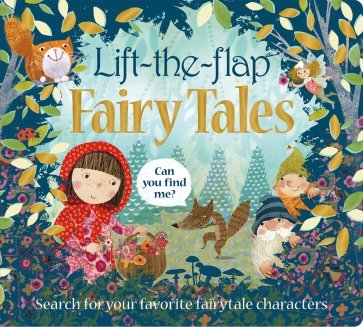 Lift the Flap Fairy Tales (board book)