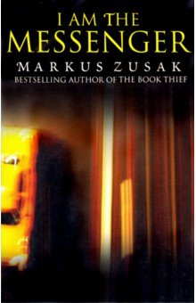 Zusak Markus - I Am the Messenger