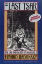 radzinsky edvard the last tsar the life and death of nicholas ii Radzinsky Edvard The Last Tsar. The Life and Death of Nicholas II